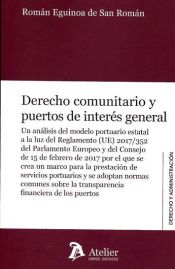 Portada de Derecho comunitario y puertos de interés general