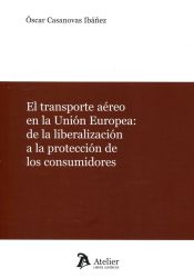 Portada de El transporte aéreo en la Unión Europea