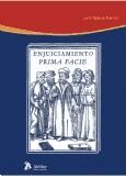 Portada de Enjuiciamiento prima facie. Aproximación al elemento psicológico de las decisiones judiciales