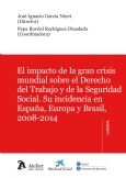 Portada de Impacto de la gran crisis mundial sobre el Derecho del trabajo y la seguridad social