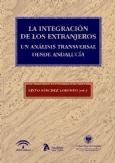 Portada de Integracion de los extranjeros. Un análisis transversal desde andalucía