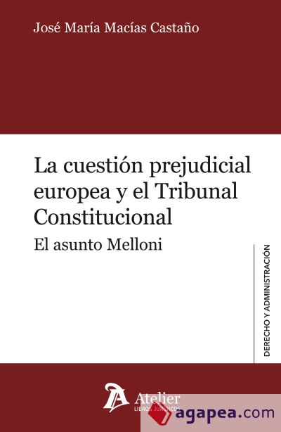 La cuestión prejudicial europea y el Tribunal Constitucional