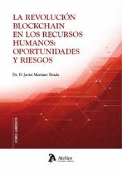 Portada de La revoluci&oacute;n Blockchain en los recursos humanos: oportunidades y riesgos