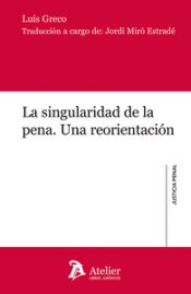 Portada de La singularidad de la pena. Una reorientaci&oacute;n
