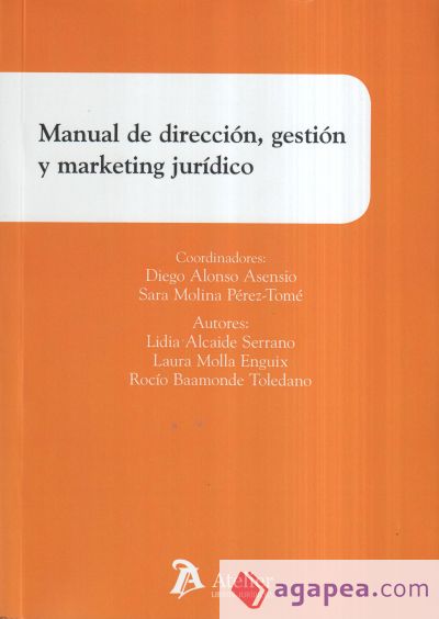 Manual de dirección, gestión y marketing jurídico