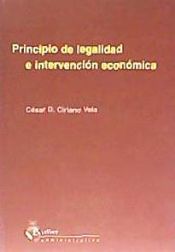 Portada de Principio de legalidad e intervencion economica