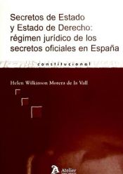 Portada de Secretos de estado y estado de derecho: regimen juridico de los secretos oficiales en españa