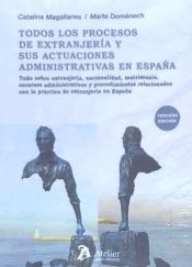 Portada de Todos los procesos de extranjería y sus actuaciones administrativas en España. 3ª edición