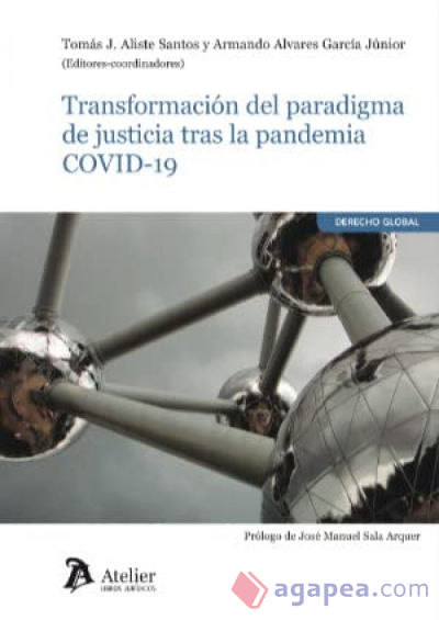Transformación del paradigma de justicia tras la pandemia COVID-19