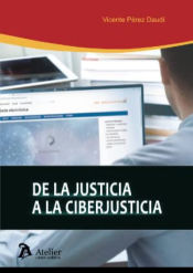 Portada de De la justicia a la ciberjusticia