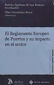 Portada de El Reglamento Europeo de Puertos y su impacto en el sector