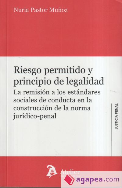 RIESGO PERMITIDO Y PRINCIPIO DE LEGALIDAD