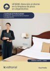 Atenci&oacute;n al cliente en la limpieza de pisos en alojamientos. HOTA0108 - Operaciones b&aacute;sicas de pisos en alojamientos
