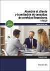 Atenci&oacute;n al cliente y tramitaci&oacute;n de consultas de servicios financieros
