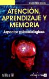 Atención, aprendizaje y memoria: aspectos psicobiológicos