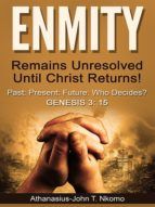 Portada de ENMITY Remains Unresolved Until Christ Returns! (Ebook)