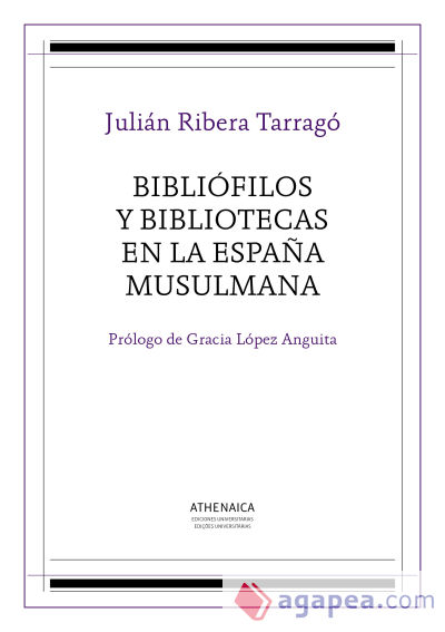 Bibliófilos y bibliotecas en la España musulmana