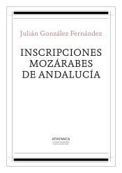 Portada de Inscripciones mozárabes de Andalucía