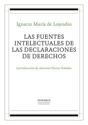 Portada de Las fuentes intelectuales de las declaraciones de derechos