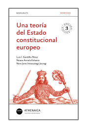 Portada de Una teoría del Estado constitucional europeo