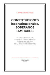 Portada de Constituciones inconstitucionales, soberanos limitados