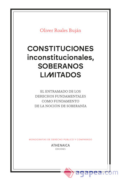 Constituciones inconstitucionales, soberanos limitados