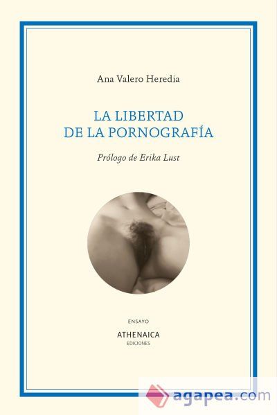 La libertad de la pornograf&iacute;a