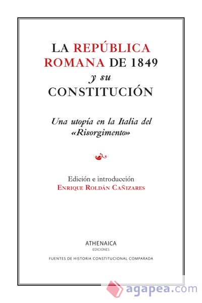 La república romana de 1849 y su constitución