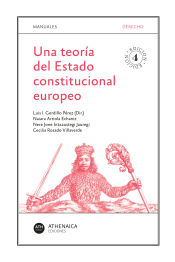 Portada de Una teoría del Estado constitucional europeo
