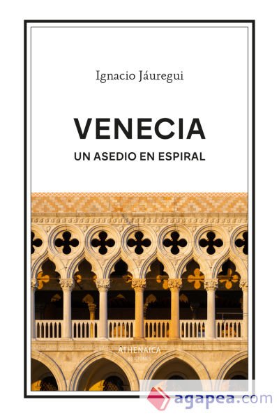 Venecia. Un asedio en espiral
