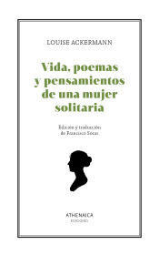 Portada de Vida, poemas y pensamientos de una mujer solitaria