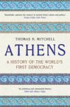 Athens: A History of the World's First Democracy