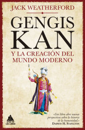 Portada de Gengis Kan y la creación del mundo moderno