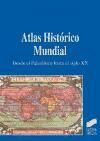 Atlas HistÃ³rico Mundial. Desde el PaleolÃ­tico hasta el siglo xx