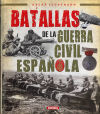 Atlas Ilustrado. Batallas de la Guerra Civil Española