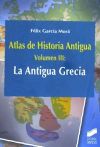 Atlas de Historia Antigua. Volumen 3: La Antigua Grecia