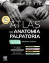 Atlas de anatom&iacute;a palpatoria. Tomo 2. Miembro inferior