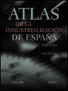 Atlas de la industrialización de España