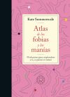 Atlas de las fobias y las manías