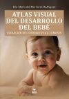 Atlas visual del desarrollo del beb&eacute;