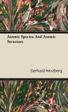 Atomic Spectra and Atomic Structure