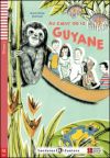 Au Coeur de la Guyane