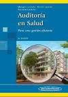 Auditoria En Salud: Para Una Gestión Eficiente