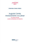 Auguste Comte, Revolucionario A Su Pesar