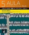 Aula Internacional Plus 5 Ed.híbrida L. del alumno Aula Internacional Plus 5 Ed.híbrida L. del alumno