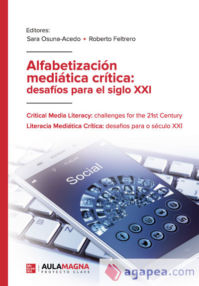 Alfabetización mediática crítica: desafíos para el siglo XXI
