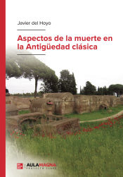 Portada de Aspectos de la muerte en la Antigüedad clásica