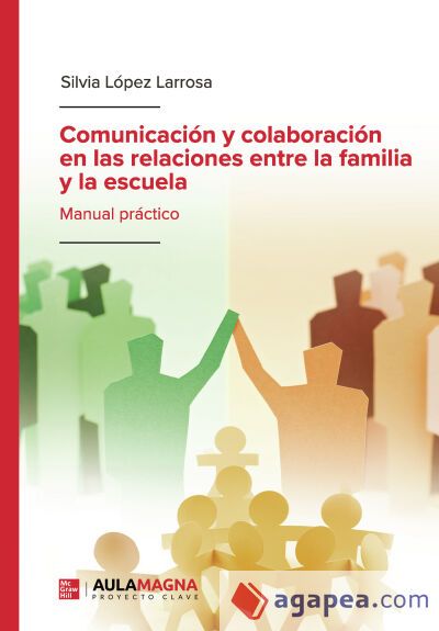 Comunicaci&oacute;n y colaboraci&oacute;n en las relaciones entre la familia y la escuela