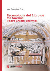 Portada de Escenología del Libro de los Sueños (Papiro Chester Beatty III)