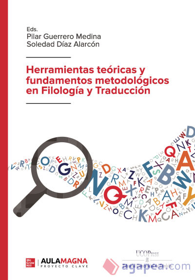 Herramientas teóricas y fundamentos metodológicos en Filología y Traducción